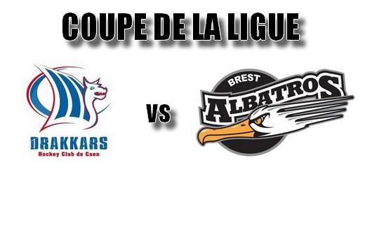 Photo hockey Coupe de la Ligue ARCHIVES - Coupe de la Ligue : 1/8 me, 3me journe : Caen  vs Brest  - Brest prend la tte de la Poule A