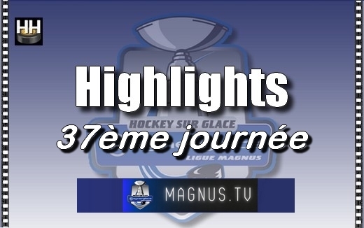 Photo hockey Ligue Magnus - Ligue Magnus - LM - Vid�os : Les moments forts de la 37�me journ�e