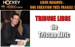 LIGUE MAGNUS: UNE CRATION TRS FRAGILE!