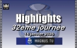 LM - Vid�os : Les moments forts de la 32�me journ�e