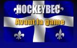 Hockeybec : Avant la Game..