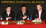 Grenoble: confrence de presse et interviews