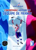 Lincroyable histoire de lquipe de France 