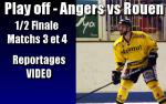 LM Playoffs : 1/2 finale , match 4 : Angers  vs Rouen