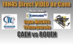 LIVE - Caen vs Rouen 19H45