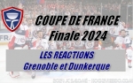 Finale CDF - Les ractions de Grenoble et Dunkerque
