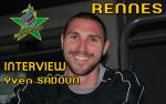 Rennes : Interview Yven Sadoun