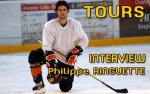 Tours : Interview Philippe Ringuette