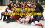 Neuilly, ractions des champions