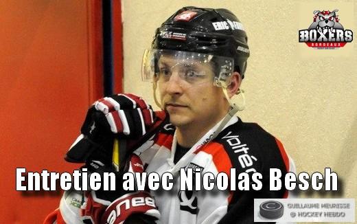 Photo hockey Entretien avec Nicolas Besch - Ligue Magnus : Bordeaux (Les Boxers)