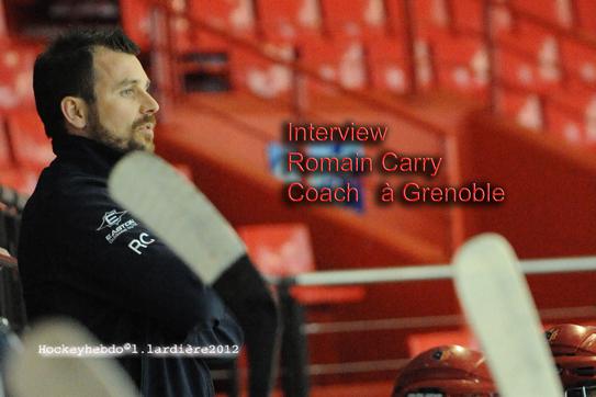 Photo hockey Grenoble: interview Romain Carry - Ligue Magnus : Grenoble  (Les Brleurs de Loups)