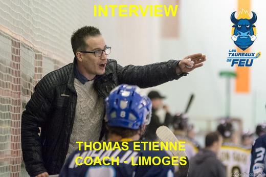 Photo hockey Interview - Thomas Etienne Coach Limoges - Division 2 : Limoges (Les Taureaux de Feu)