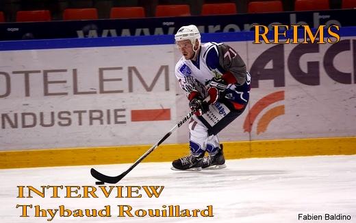Photo hockey Interview : Thybaud Rouillard - Division 1 : Reims (Les Phnix)