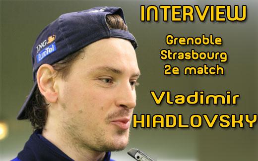 Photo hockey Interview: Vladimir Hiadlovsky - Ligue Magnus