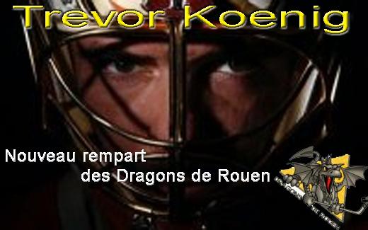 Photo hockey Le nouveau rempart des Dragons se confie - Ligue Magnus : Rouen (Les Dragons)
