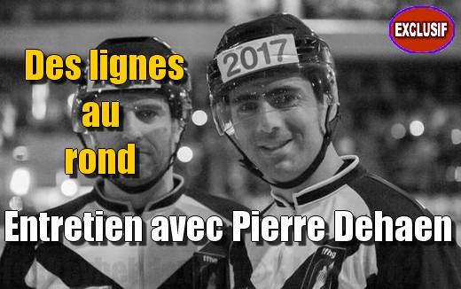 Photo hockey Pierre Dehaen : Des lignes au rond - Ligue Magnus