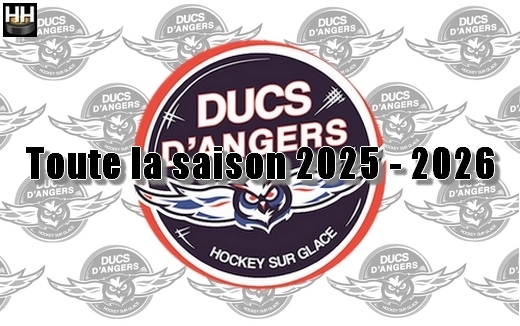 Photo hockey Ligue Magnus - Ligue Magnus : Angers  (Les Ducs) - ANGERS - REVUE de PRESSE 2025-2026