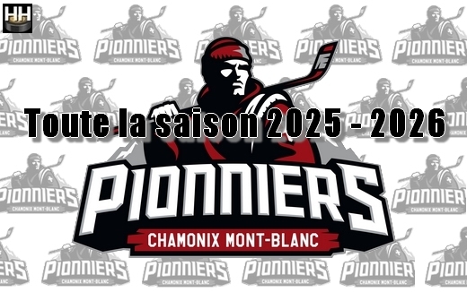 Photo hockey Ligue Magnus - Ligue Magnus : Chamonix  (Les Pionniers) - CHAMONIX - REVUE de PRESSE 2025-2026 
