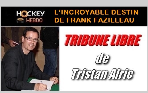 Photo hockey Ligue Magnus - Ligue Magnus - L’INCROYABLE DESTIN DE FRANK FAZILLEAU 