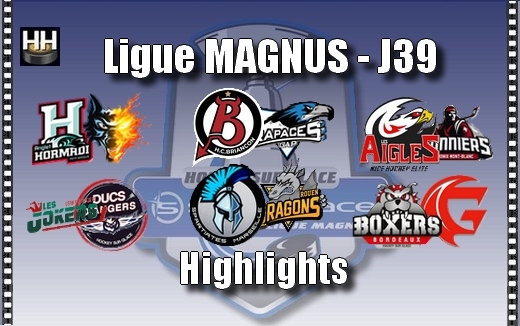 Photo hockey Ligue Magnus - Ligue Magnus - MAGNUS - Retour sur la 39ème journée