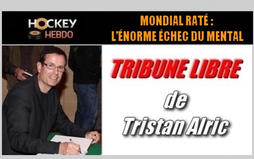 Photo hockey Ligue Magnus - Ligue Magnus - MONDIAL RATE : L’ENORME ECHEC DU MENTAL
