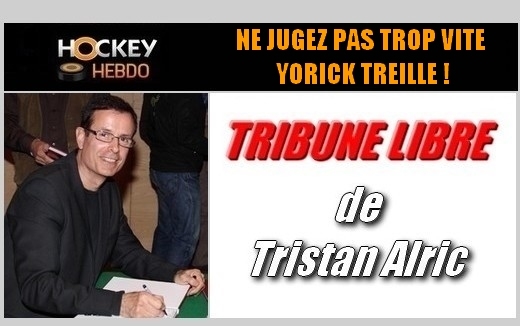 Photo hockey Ligue Magnus - Ligue Magnus - NE JUGEZ PAS TROP VITE YORICK TREILLE !