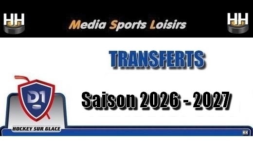 Photo hockey Transferts 2026/2027 - Transferts 2026/2027 - D1 - TRANSFERTS 2026-2027