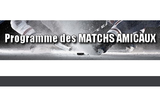 Résultats et programme des amicaux 2018 / 2019