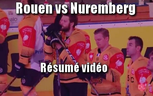 Rouen vs Nuremberg - Résumé vidéo