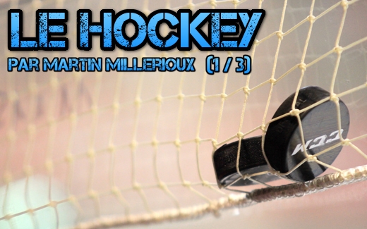 Le Hockey, par Martin Millerioux