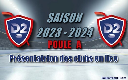 D2 : Présentation des équipes - Poule A - Saison 2023-2024