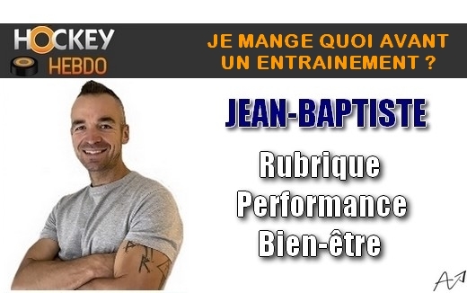 JE MANGE QUOI AVANT UN ENTRAINEMENT ?