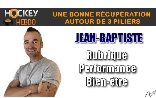 10 / UNE BONNE RÉCUPÉRATION AUTOUR DE 3 PILIERS :