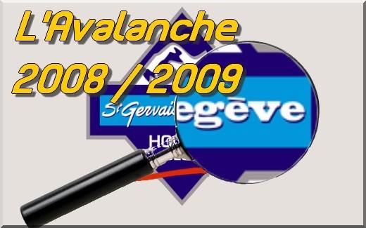 L'Avalanche 2008-2009 par Marc Djelloul