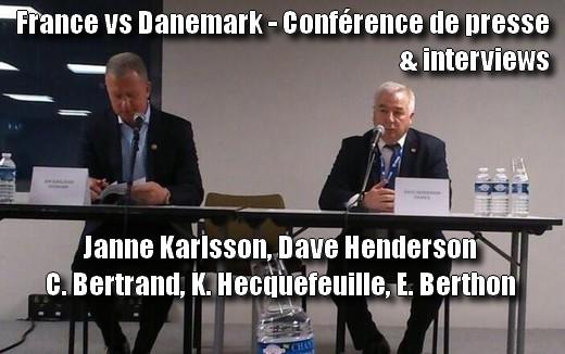 France-Danemark (17/04) : Interviews