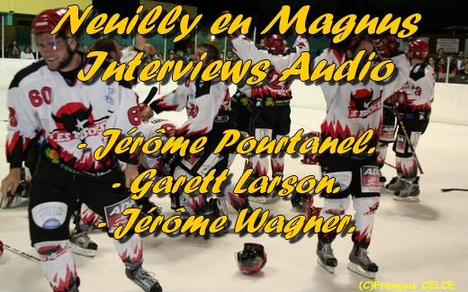Interview : Neuilly en Magnus