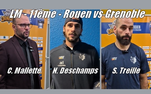 LM J11 - Rouen vs Grenoble - Les Réactions