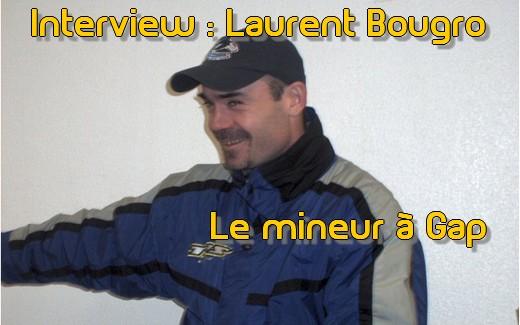 Laurent Bougro : Le Mineur à Gap 