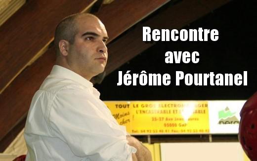 A la rencontre de Jérôme Pourtanel