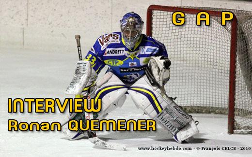 Photo hockey Gap : Interview Ronan Quéméner - Ligue Magnus : Gap  (Les Rapaces)