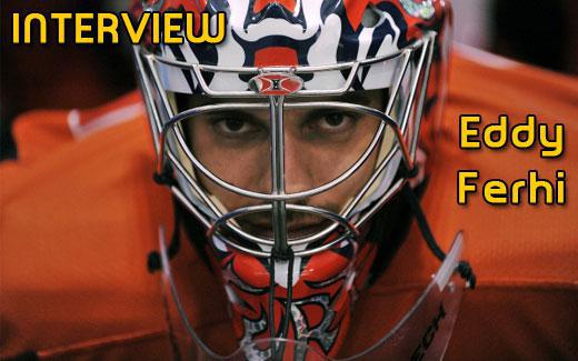 Photo hockey Interview: Eddy Ferhi - Ligue Magnus : Grenoble  (Les Brûleurs de Loups)