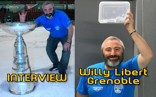 Photo hockey Interview Willy Libert - Ligue Magnus : Grenoble  (Les Br�leurs de Loups)